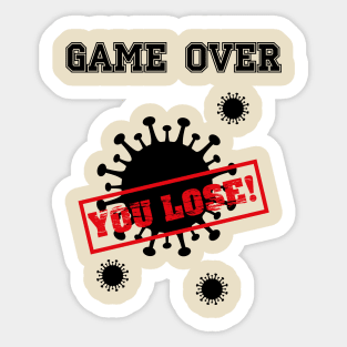 game over you lose Sticker